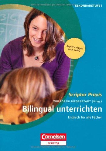 Scriptor Praxis: Bilingual unterrichten: Englisch für alle Fächer. Buch mit Kopiervorlagen über Webcode