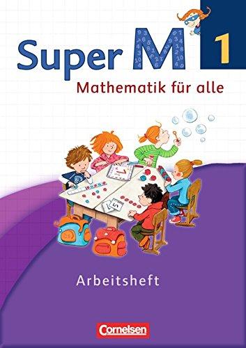 Super M - Westliche Bundesländer - Neubearbeitung: 1. Schuljahr - Arbeitsheft