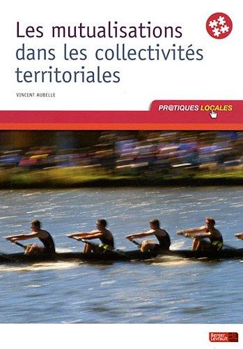 Les mutualisations dans les collectivités territoriales