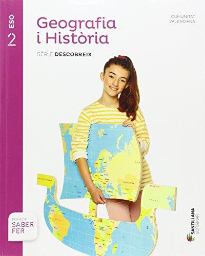 GEOGRAFIA I HISTORIA SERIE DESCOBREIX 2 ESO SABER FER