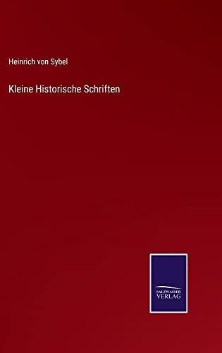 Kleine Historische Schriften