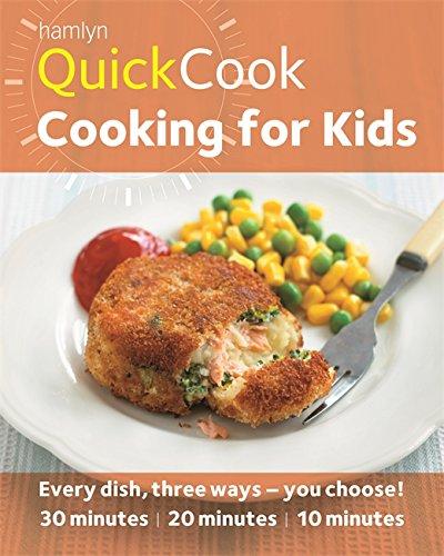 Hamlyn QuickCook: Cooking for Kids (Hamlyn Quick Cooks)