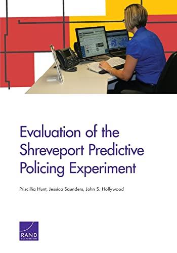 Evaluation of the Shreveport Predictive Policing Experiment