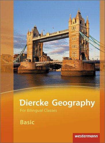 Diercke Geography for bilingual classes: Diercke Geography Bilingual - Ausgabe 2015: Basic Textbook (Kl. 5/6)