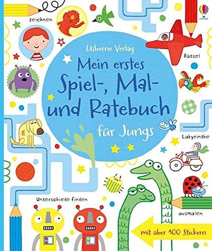 Mein erstes Spiel-, Mal- und Ratebuch für Jungs: Usborne zum Mitmachen