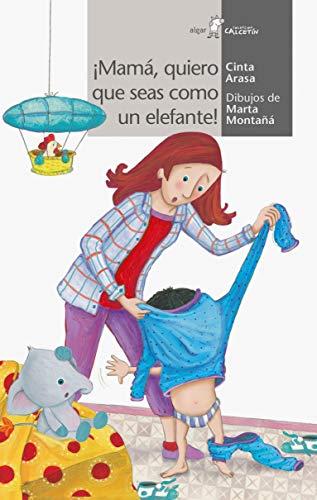 ¡Mamá, quiero que seas como un elefante! (Calcetín, Band 132)