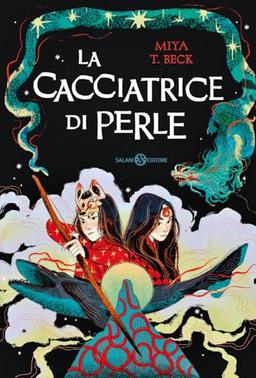 La cacciatrice di perle (Fuori collana Salani)