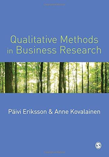 Qualitative Methods in Business Research (Introducing Qualitative Methods Series)