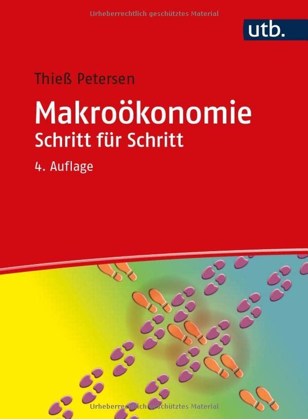 Makroökonomie Schritt für Schritt: Arbeitsbuch