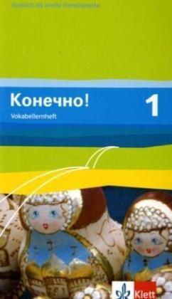 Konetschno!. Russisch als 2. Fremdsprache / Vokabellernheft