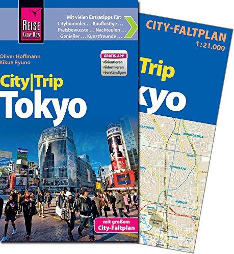 Reise Know-How CityTrip Tokyo: Reiseführer mit Faltplan und kostenloser Web-App