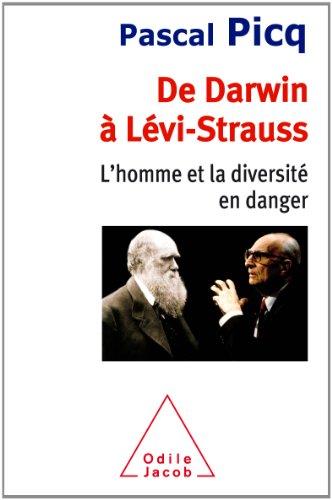 De Darwin à Lévi-Strauss : l'homme et la diversité en danger