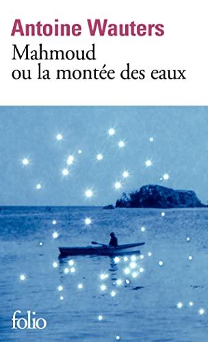 Mahmoud ou La montée des eaux