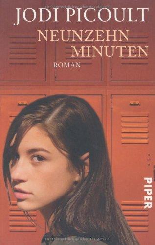 Neunzehn Minuten: Roman