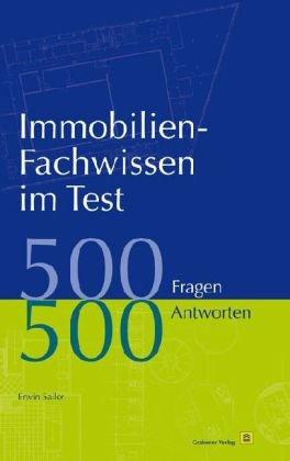 Immobilien-Fachwissen im Test: 500 Fragen 500 Antworten