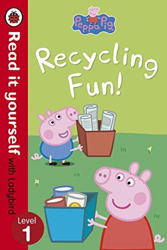 Peppa Pig: Recycling Fun - Read it yourself with Ladybird: Level 1