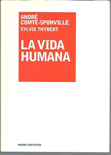 La vida humana (Contextos, Band 1)