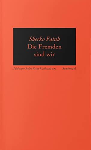 Die Fremden sind wir: Fu¨r eine Literatur in Bewegung