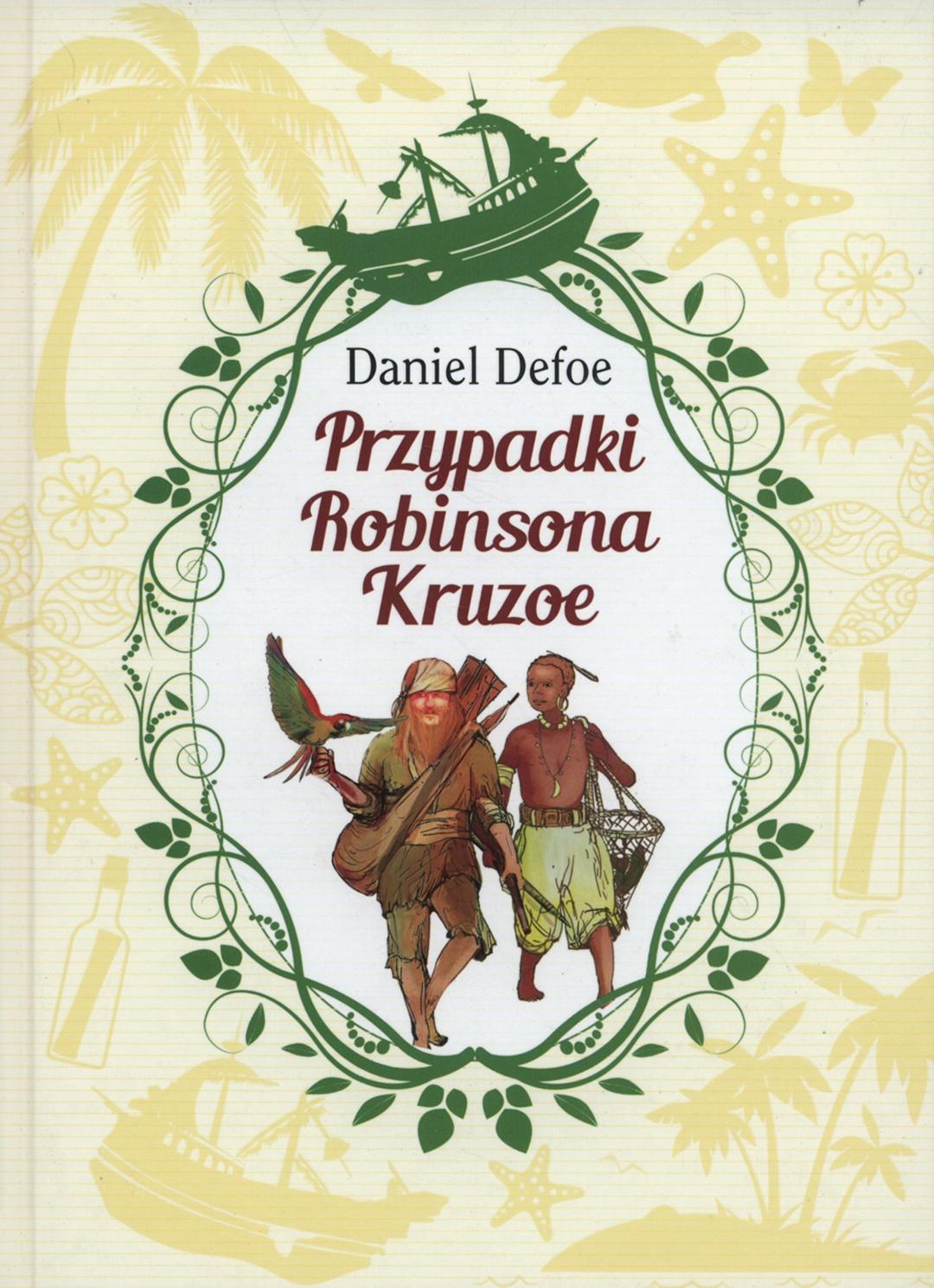 Przypadki Robinsona Kruzoe (KLASYKA DLA MŁODZIEŻY)