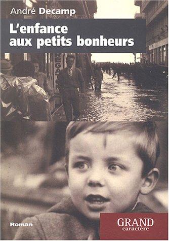 L'enfance aux petits bonheurs