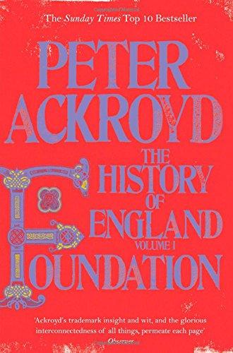 Foundation: The History of England (History of England Vol 1)