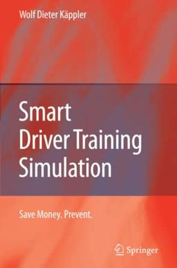 Smart Driver Training Simulation: Save Money. Prevent.