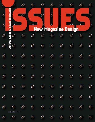 Issues, New Magazine Design