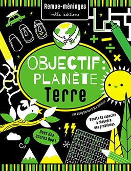 Objectif : planète Terre