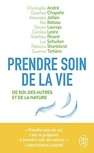 Prendre soin de la vie : de soi, des autres et de la nature