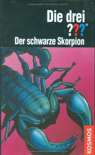 Die drei ??? Der schwarze Skorpion (drei Fragezeichen)