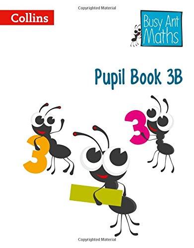 Pupil Book 3b (Busy Ant Maths)