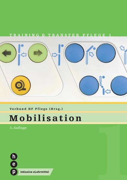 Mobilisation: Training und Transfer Pflege - Heft 1