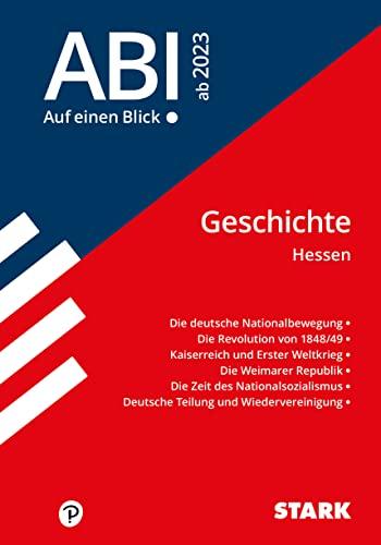 STARK Abi - auf einen Blick! Geschichte Hessen ab 2023 (STARK-Verlag - Auf einen Blick!)