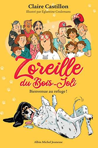 Zoreille du Bois-Joli. Bienvenue au refuge !