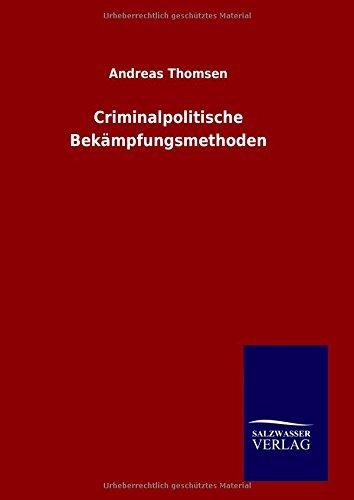 Criminalpolitische Bekämpfungsmethoden