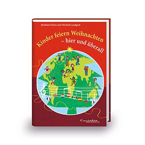 Kinder feiern Weihnachten - hier und überall: Buch