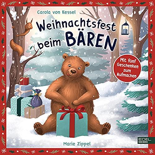 Weihnachtsfest beim Bären: Mit fünf Geschenken zum Aufmachen (Edel Kids Books)