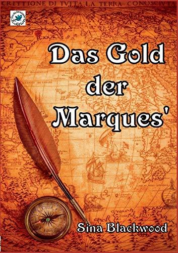 Das Gold der Marques': Liebesroman