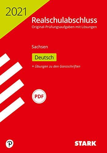 STARK Original-Prüfungen Realschulabschluss 2021 - Deutsch - Sachsen