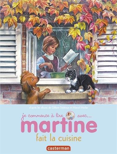 Je commence à lire avec Martine. Vol. 54. Martine fait la cuisine