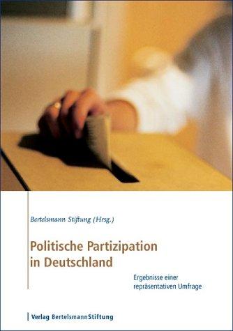 Politische Partizipation in Deutschland. Ergebnisse einer repräsentativen Umfrage