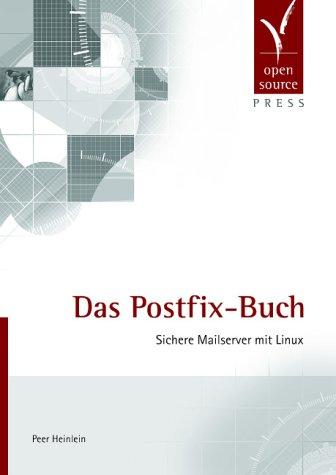 Das Postfix-Buch. Sichere Mailserver mit Linux.