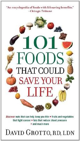 101 Foods That Could Save Your Life