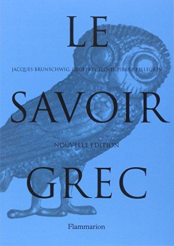 Le savoir grec : dictionnaire critique