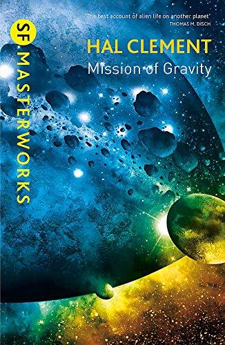 Mission Of Gravity: Mesklinite Book 1 (S.F. MASTERWORKS)