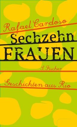 Sechzehn Frauen: Geschichten aus Rio