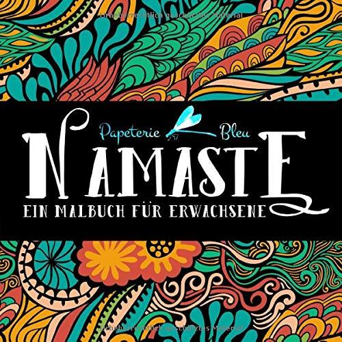 Namaste: Ein Malbuch für Erwachsene