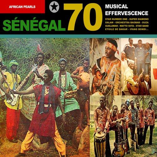 Senegal 70-Musical Effervescence