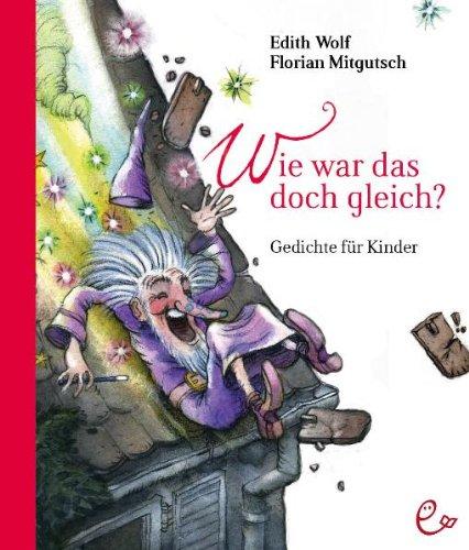 Wie war das doch gleich?: Gedichte für Kinder