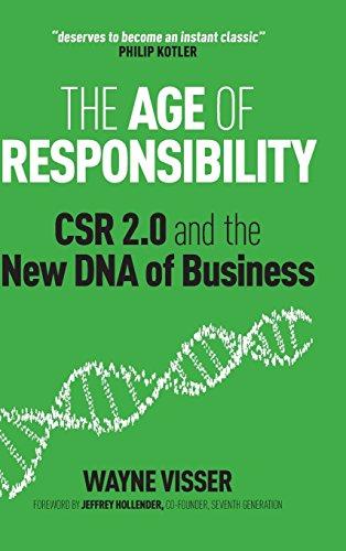 The Age of Responsibility: CSR 2.0 and the New DNA of Business